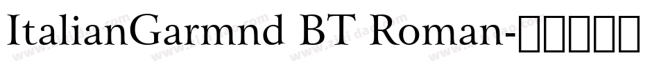 ItalianGarmnd BT Roman字体转换
